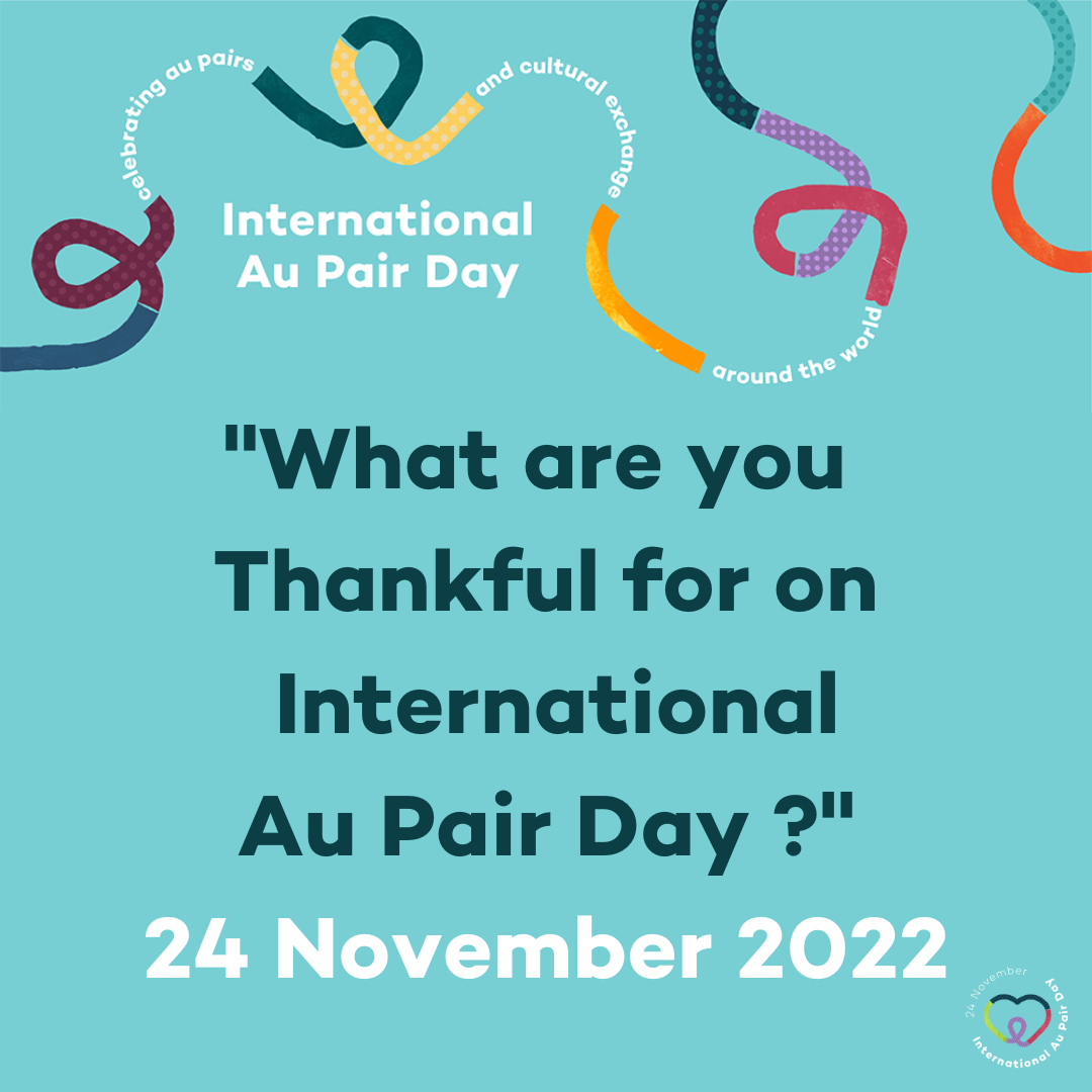 What are you thankful for on International Au Pair Day?