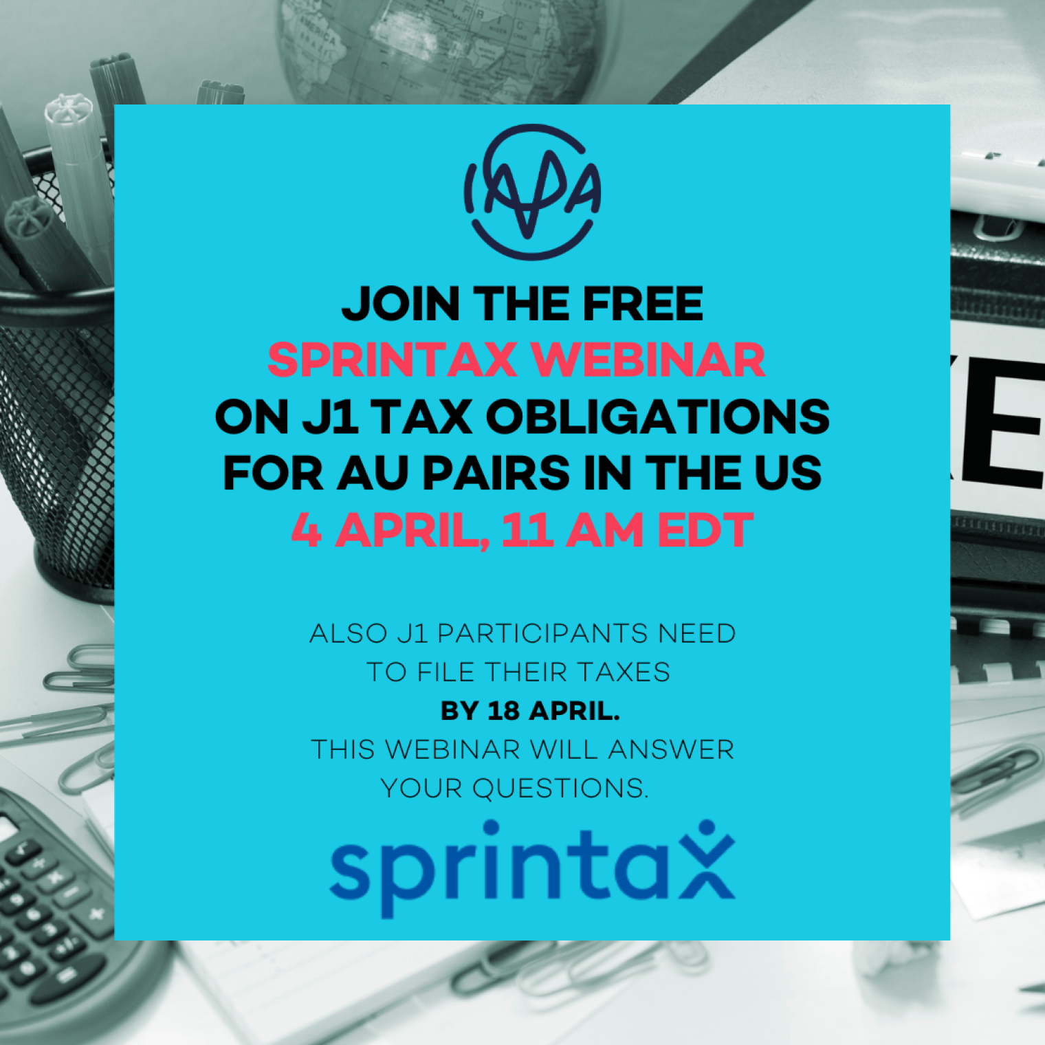 SPRINTAX Free TAX Webinar  on J-1 Au Pair Tax Obligations
