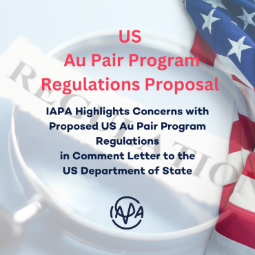 IAPA Highlights Concerns with Proposed US Au Pair Program Regulations in Comment Letter to the US Department of State